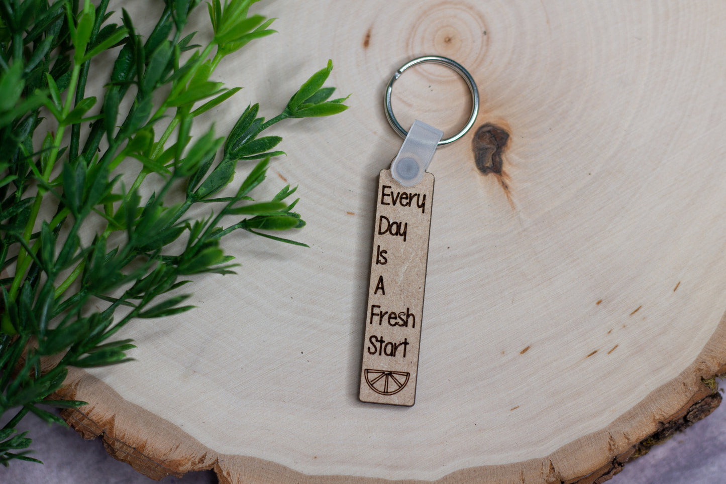 "Every Day Is A Fresh Start" Keychain